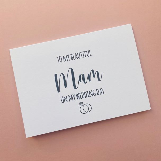 "To My Mam On My Wedding Day" Card