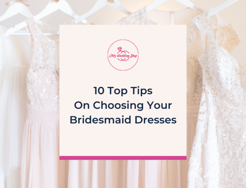 10 Tips on Choosing Your Bridesmaid Dresses