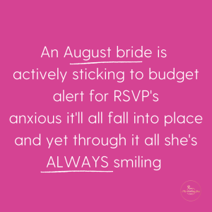 August Brides and Their Wedding Tips