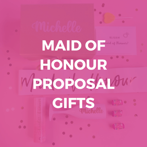 Maid of Honour Proposal Gifts