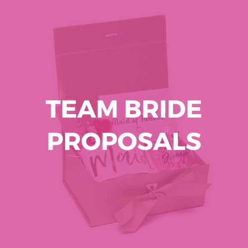 Team Bride Proposals