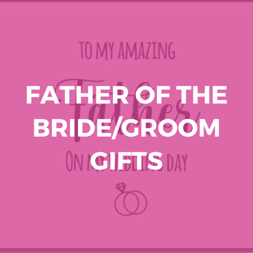 Father Of The Bride/Groom Gifts
