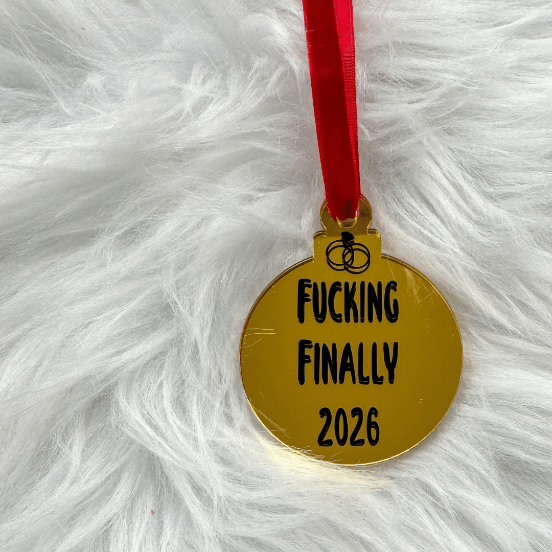 Fucking Finally 2026 Christmas Ornament |