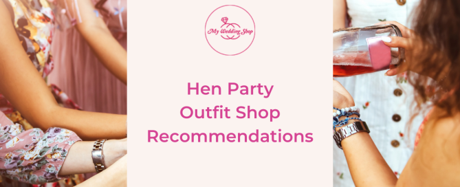 Hen Party Outfit Shop Recommendations