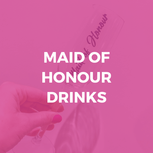 Maid of Honour Drinks
