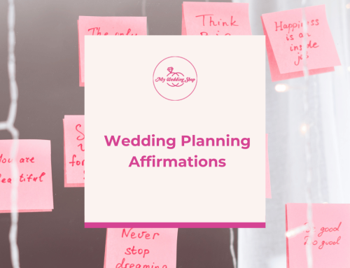 Wedding Planning Affirmations to Reduce Stress and Feel More Confident