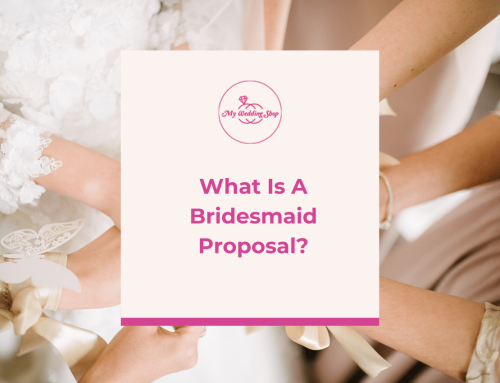 What is a Bridesmaid Proposal?