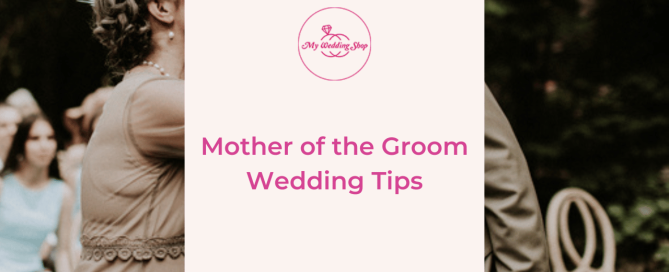 Mother of the Groom Wedding Tips | Wedding Blog Cover