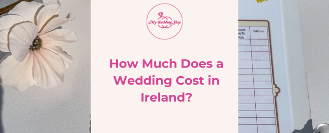 How Much Does a Wedding Cost in Ireland? Wedding Guide Cover