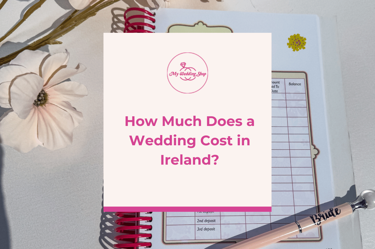 How Much Does a Wedding Cost in Ireland? Wedding Guide Cover