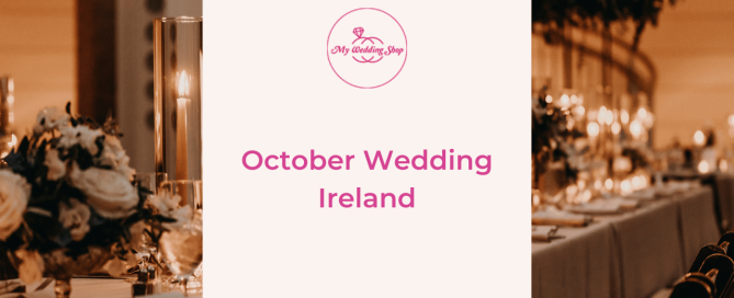 October Wedding Ireland | October wedding inspiration in Ireland
